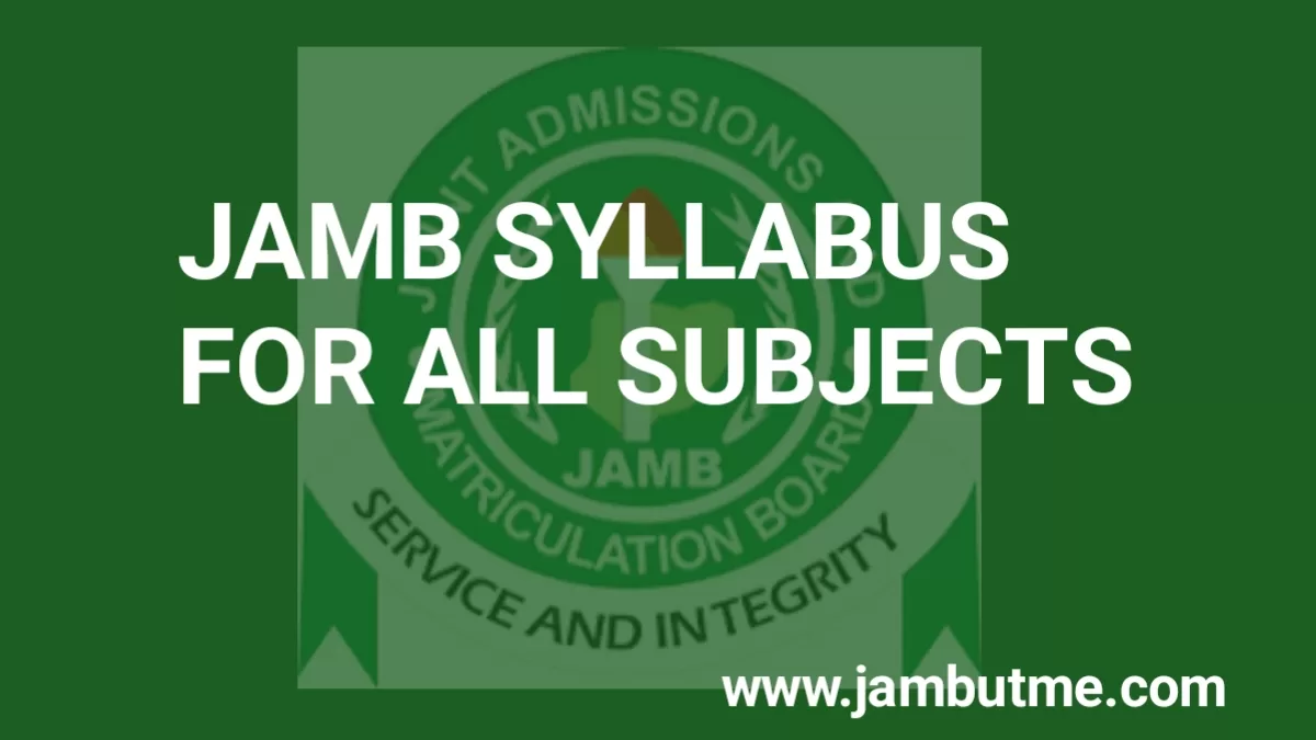 JAMB Syllabus For All Subjects